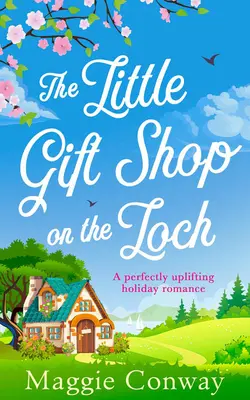 La petite boutique de cadeaux du Loch - The Little Gift Shop on the Loch