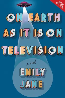 La Terre telle qu'elle est à la télévision - On Earth as It Is on Television