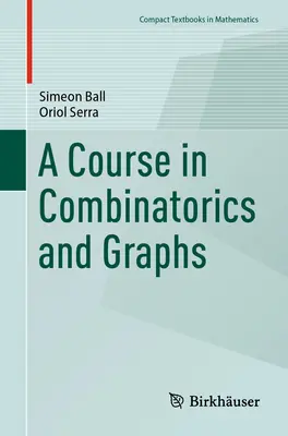 Un cours de combinatoire et de graphiques - A Course in Combinatorics and Graphs
