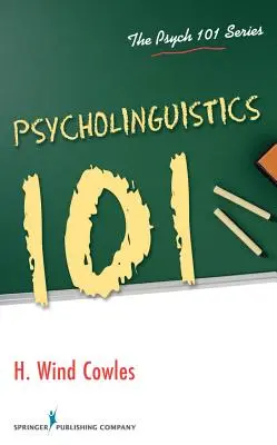 Psycholinguistique 101 - Psycholinguistics 101