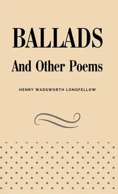 Ballades et autres poèmes - Ballads and Other Poems