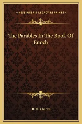 Les paraboles du livre d'Hénoch - The Parables In The Book Of Enoch