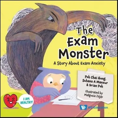 Le monstre des examens : Une histoire sur l'anxiété liée aux examens - Exam Monster, The: A Story about Exam Anxiety