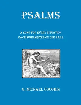 PSALMS Un chant pour chaque situation Chaque chant est résumé sur une page - PSALMS A Song for Every Situation Each Summarized on One Page