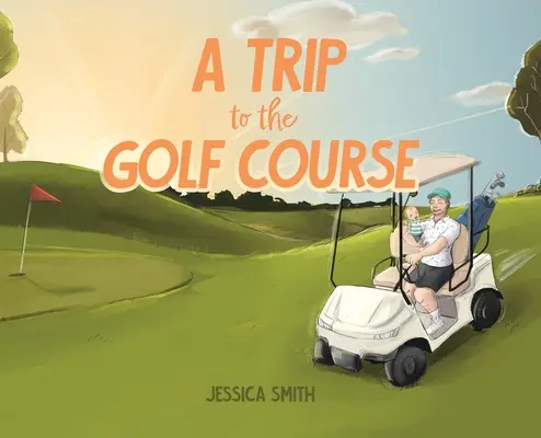 Un voyage sur le terrain de golf - A Trip to the Golf Course