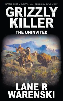 Le tueur de grizzlis : The Uninvited - Grizzly Killer: The Uninvited