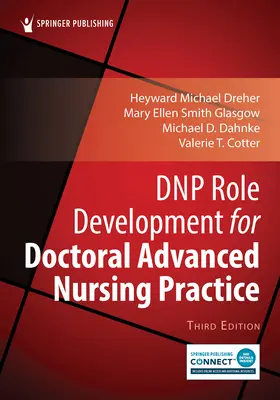 Développement du rôle DNP pour la pratique infirmière avancée au niveau du doctorat - DNP Role Development for Doctoral Advanced Nursing Practice