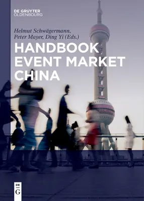 Manuel du marché de l'événementiel en Chine - Handbook Event Market China