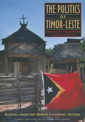 La politique du Timor-Oriental - The Politics of Timor-Leste