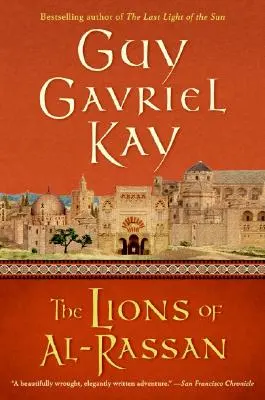 Les lions d'Al-Rassan - The Lions of Al-Rassan