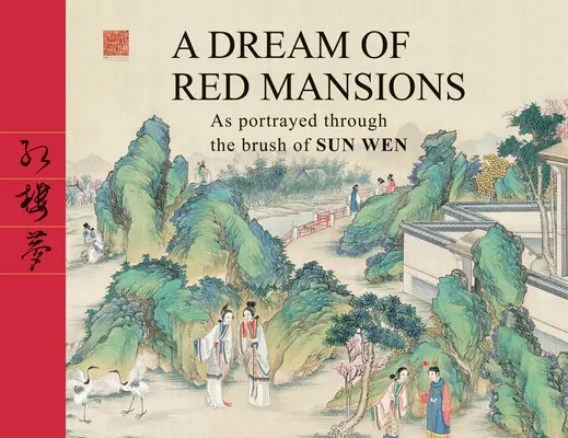 Le rêve des demeures rouges - Dream of Red Mansions