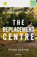 Centre de remplacement - Replacement Centre