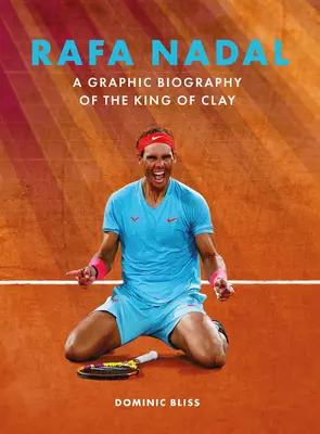 Rafa Nadal : le roi du court - Rafa Nadal: The King of the Court