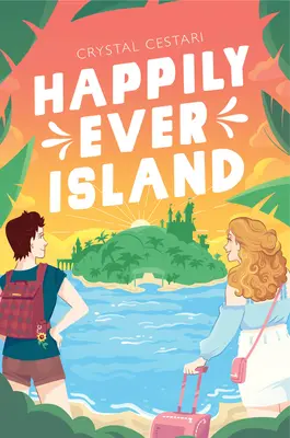 L'île du bonheur - Happily Ever Island