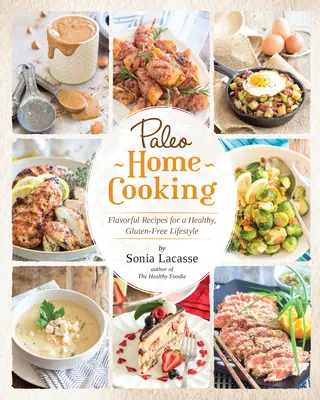 La cuisine paléo à domicile - Paleo Home Cooking