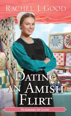 Sortir avec un dragueur Amish - Dating an Amish Flirt