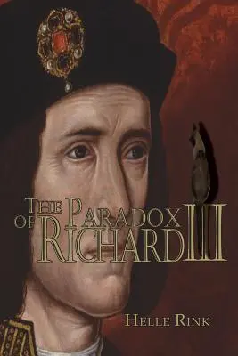 Le paradoxe de Richard III : qui a bénéficié de la mise en accusation de ce monarque britannique ? - The Paradox of Richard III: Who Benefitted from the Impeachment of This British Monarch?