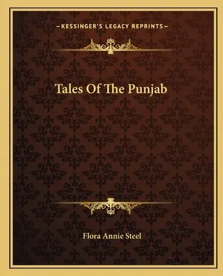 Contes du Pendjab - Tales Of The Punjab