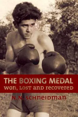 La médaille de boxe : Gagnée, perdue et retrouvée - The Boxing Medal: Won, Lost & Recovered