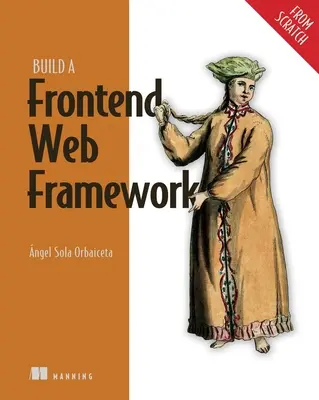 Construire un cadre Web frontal - Build a Frontend Web Framework