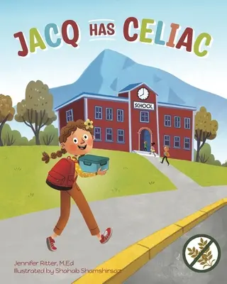 Jacq a la maladie cœliaque - Jacq Has Celiac