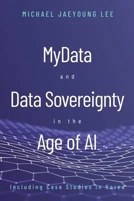 MyData et la souveraineté des données à l'ère de l'IA - MyData and Data Sovereignty in the Age of AI