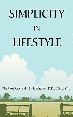 La simplicité dans le mode de vie - Simplicity in Lifestyle