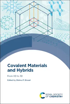 Matériaux et hybrides covalents : De 0d à 3D - Covalent Materials and Hybrids: From 0d to 3D