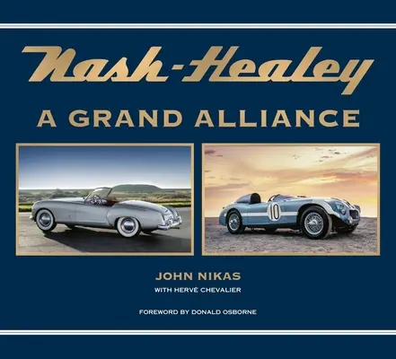 Nash-Healey : une grande alliance - Nash-Healey: A Grand Alliance