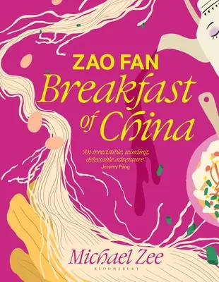 Zao Fan : Le petit déjeuner de la Chine - Zao Fan: Breakfast of China