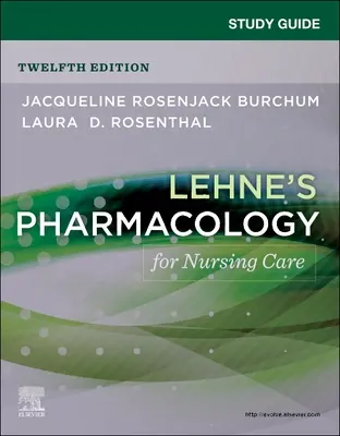 Guide d'étude pour l'ouvrage de Lehne Pharmacology for Nursing Care - Study Guide for Lehne's Pharmacology for Nursing Care