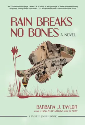 La pluie ne brise pas les os - Rain Breaks No Bones