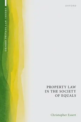 Le droit de la propriété dans la société des égaux - Property Law in the Society of Equals