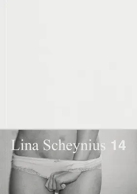 Lina Scheynius : Livre 14 - Lina Scheynius: Book 14