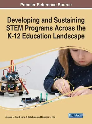 Développer et soutenir les programmes STEM dans l'ensemble du paysage éducatif de la maternelle à la terminale - Developing and Sustaining STEM Programs Across the K-12 Education Landscape