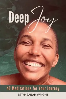 Joie profonde - Deep Joy