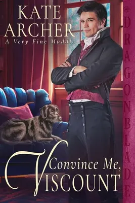 Convainquez-moi, Vicomte - Convince Me, Viscount