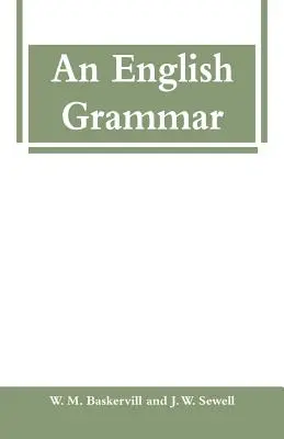 Une grammaire anglaise - An English Grammar