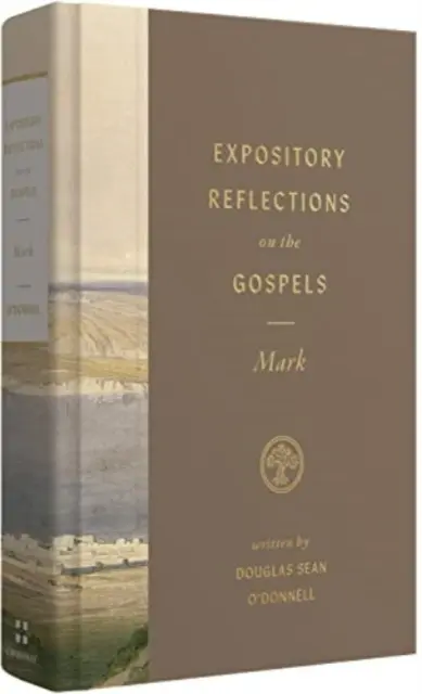 Réflexions Expositoires sur les Évangiles, Volume 3 : Marc - Expository Reflections on the Gospels, Volume 3: Mark