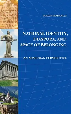 Identité nationale, diaspora et espace d'appartenance - National Identity, Diaspora and Space of Belonging