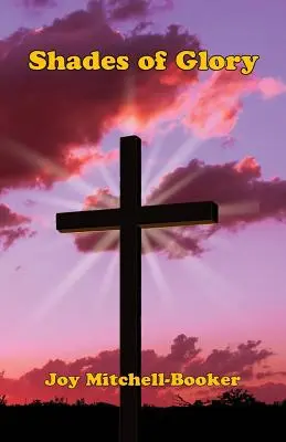 Nuances de gloire - Shades of Glory