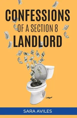 Confessions d'un propriétaire de logements sociaux - Confessions of a Section 8 Landlord