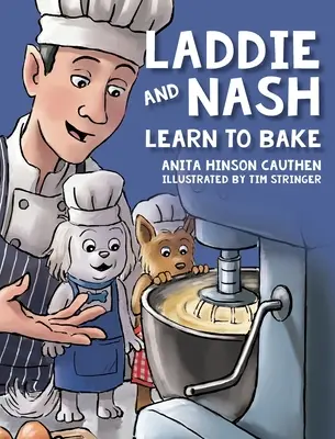 Laddie et Nash apprennent à cuisiner - Laddie and Nash Learn to Bake