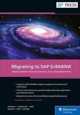 Migrer vers SAP S/4hana : Modèles opérationnels, scénarios de migration, outils et mise en œuvre - Migrating to SAP S/4hana: Operating Models, Migration Scenarios, Tools, and Implementation