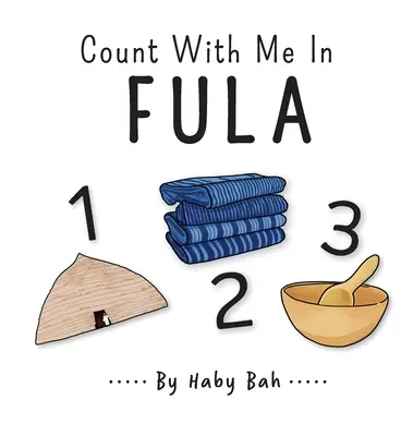 Comptez avec moi en Fula - Count With Me In Fula