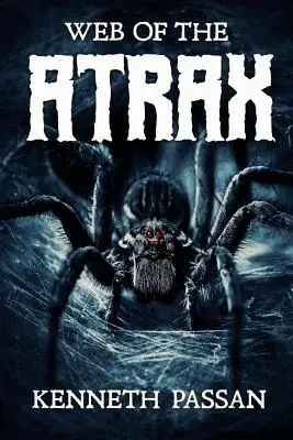 La toile de l'Atrax - Web Of The Atrax