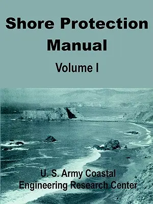 Manuel de protection du littoral - Shore Protection Manual