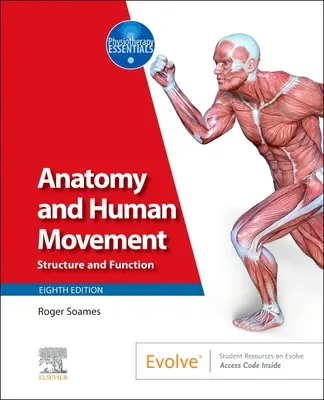 Anatomie et mouvement humain : Structure et fonction - Anatomy and Human Movement: Structure and Function