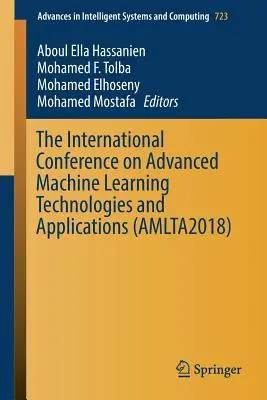 Conférence internationale sur les technologies et applications avancées d'apprentissage automatique - The International Conference on Advanced Machine Learning Technologies and Applications