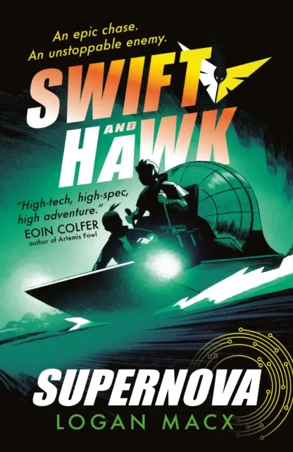Swift et Hawk : Supernova - Swift and Hawk: Supernova